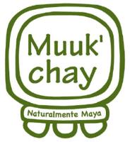 MUUK´CHAY NATURALMENTE MAYA