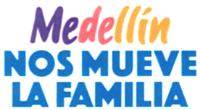 MEDELLÍN NOS MUEVE LA FAMILIA