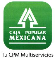 CAJA POPULAR MEXICANA TU CPM MULTISERVICIOS