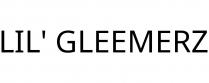 LIL' GLEEMERZ