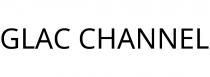 GLAC CHANNEL