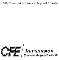 CFE/ TRANSMISIÓN GERENCIA REGIONAL NORESTE