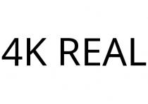 4K REAL