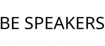BE SPEAKERS