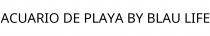 ACUARIO DE PLAYA BY BLAU LIFE