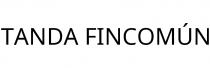TANDA FINCOMÚN