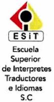 ESIT ESCUELA SUPERIOR DE INTERPRETES TRADUCTORES E IDIOMAS S