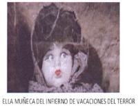 ELLA MUÑECA DEL INFIERNO DE VACACIONES DEL TERROR
