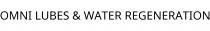 OMNI LUBES & WATER REGENERATION