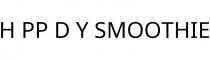 H PP D Y SMOOTHIE