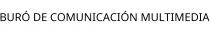 BURÓ DE COMUNICACIÓN MULTIMEDIA