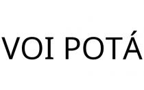 VOI POTÁ