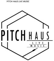 PITCH HAUS LIVE MUSIC