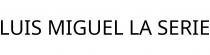 LUIS MIGUEL LA SERIE