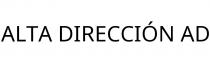 ALTA DIRECCIÓN AD