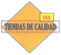TIENDAS DE CALIDAD