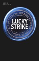 LUCKY STRIKE CERO GRADOS R.A.PATTERSON TOBACCO COMPANY EST. RICH'D.