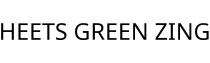HEETS GREEN ZING