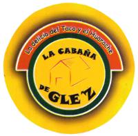 LA DELICIA DEL TACO Y EL HUARACHE LA CABAÑA DE GLE´Z
