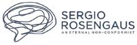 SERGIO ROSENGAUS AN ETERNAL NON-CONFORMIST