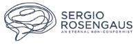 SERGIO ROSENGAUS AN ETERNAL NON-CONFORMIST