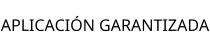 APLICACIÓN GARANTIZADA
