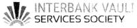INTERBANK VAULT SERVICES SOCIETY