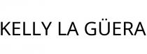 KELLY LA GÜERA