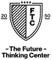 FTC THE FUTURE THINKING CENTER