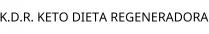 K.D.R. KETO DIETA REGENERADORA