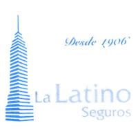 LA LATINO SEGUROS DESDE 1906