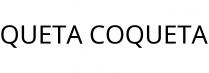 QUETA COQUETA