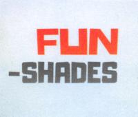 FUN SHADES