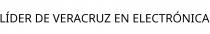 LÍDER DE VERACRUZ EN ELECTRÓNICA