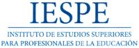 IESPE INSTITUTO DE ESTUDIOS SUPERIORES PARA PROFESIONALES DE LA EDUCACIÓN