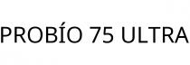 PROBÍO 75 ULTRA