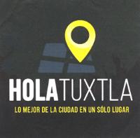 HOLA TUXTLA LO MEJOR DE LA CIUDAD EN UN SOLO LUGAR