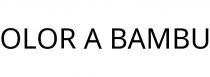 OLOR A BAMBU