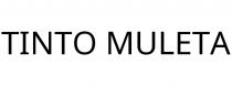 TINTO MULETA