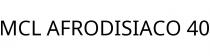 MCL AFRODISIACO 40