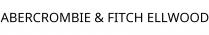 ABERCROMBIE & FITCH ELLWOOD