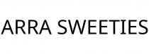 ARRA SWEETIES