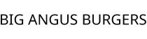 BIG ANGUS BURGERS