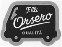 F.LLI ORSERO QUALITÀ