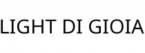 LIGHT DI GIOIA