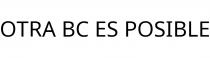 OTRA BC ES POSIBLE