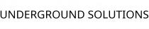 UNDERGROUND SOLUTIONS