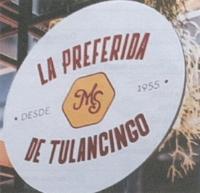 LA PREFERIDA DE TULANCINGO