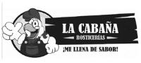 LA CABAÑA ROSTICERÍAS ¡ME LLENA DE SABOR!