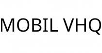 MOBIL VHQ